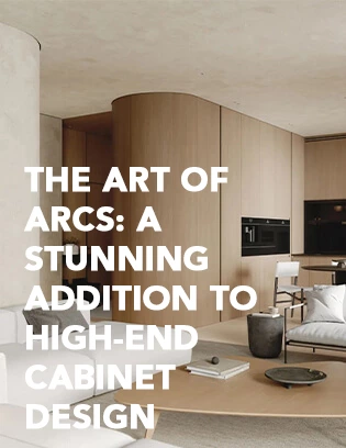 The Art of Arcs: A Stunning Addition to High-End Cabinet Design