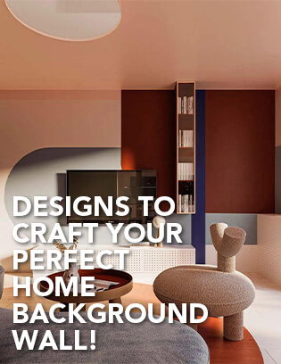 5 Designs to Craft Your Perfect Home Background Wall