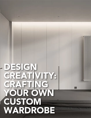 Design Creativity-Crafting Your Own Custom Wardrobe