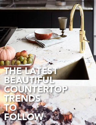 The Latest Beautiful Countertop Trends to Follow