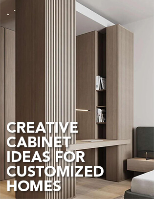 6 Creative Cabinet Ideas for Customized Homes